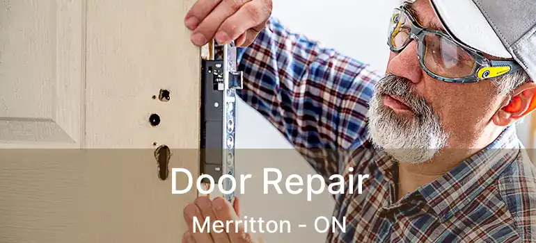  Door Repair Merritton - ON