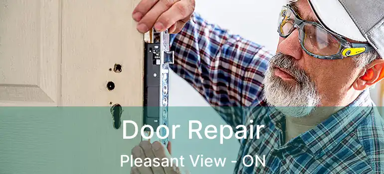  Door Repair Pleasant View - ON