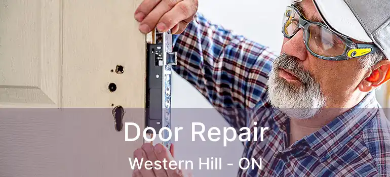 Door Repair Western Hill - ON