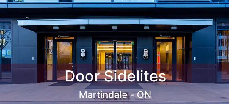  Door Sidelites Martindale - ON
