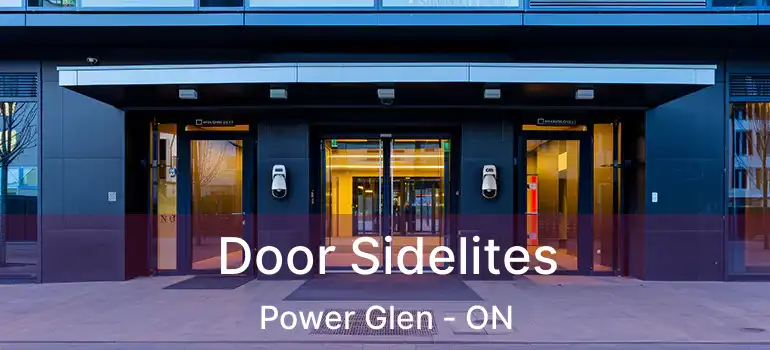 Door Sidelites Power Glen - ON