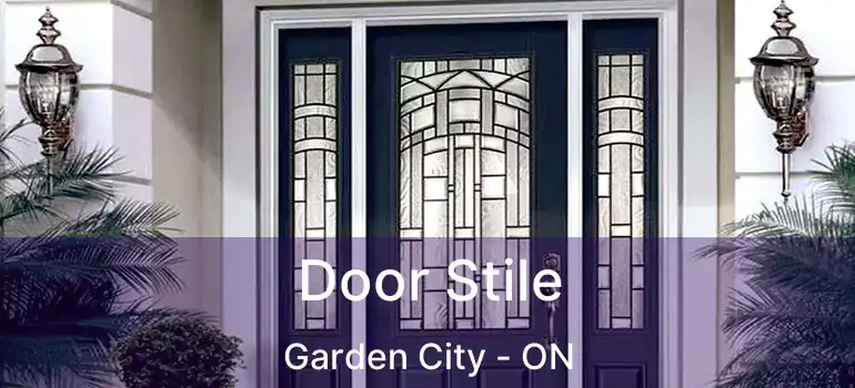 Door Stile Garden City - ON