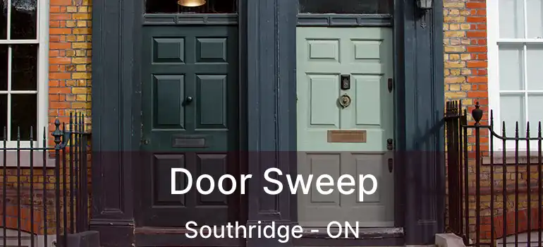  Door Sweep Southridge - ON