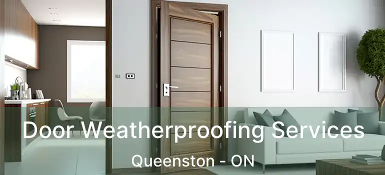  Door Weatherproofing Services Queenston - ON