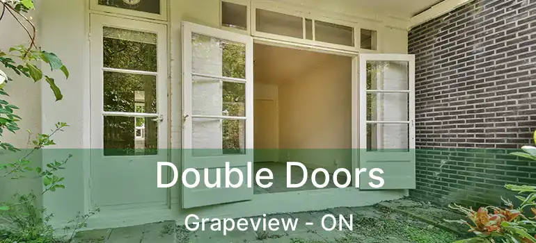  Double Doors Grapeview - ON