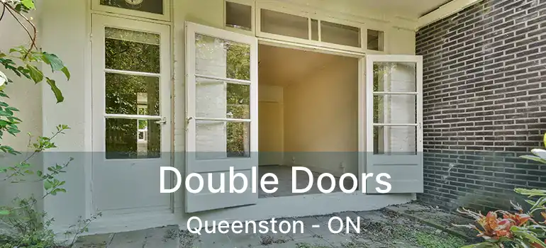 Double Doors Queenston - ON