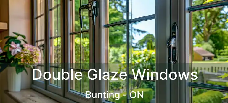 Double Glaze Windows Bunting - ON