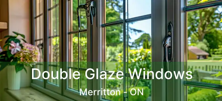  Double Glaze Windows Merritton - ON