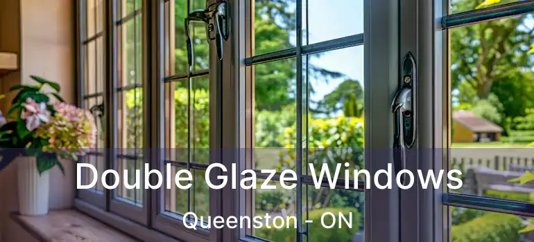  Double Glaze Windows Queenston - ON