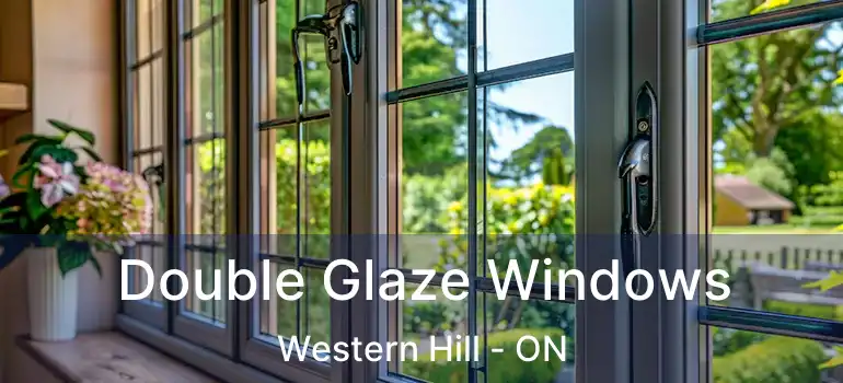  Double Glaze Windows Western Hill - ON