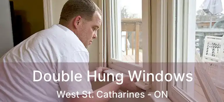  Double Hung Windows West St. Catharines - ON