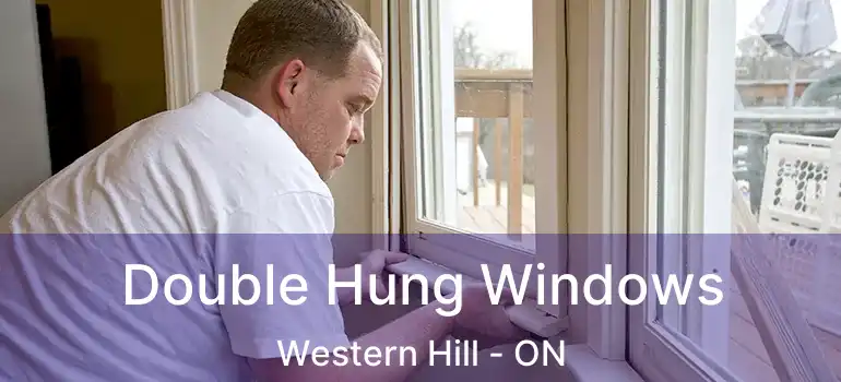  Double Hung Windows Western Hill - ON