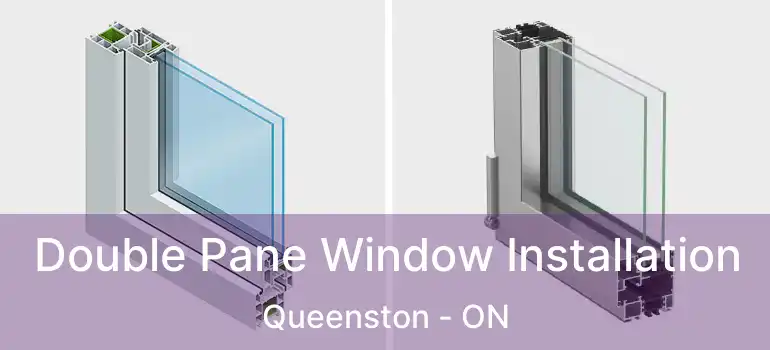  Double Pane Window Installation Queenston - ON