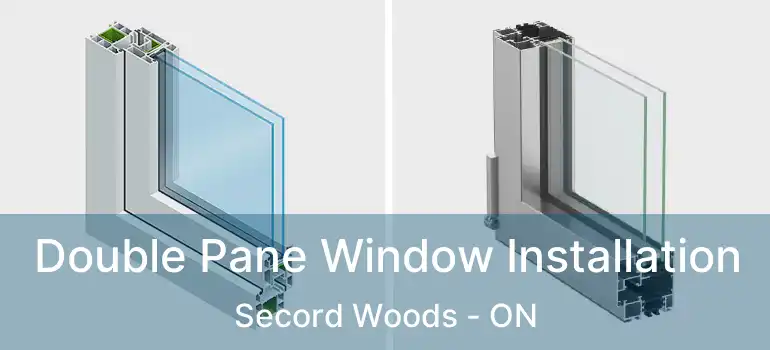  Double Pane Window Installation Secord Woods - ON
