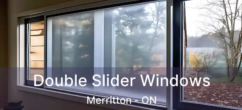  Double Slider Windows Merritton - ON