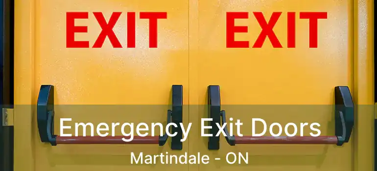 Emergency Exit Doors Martindale - ON