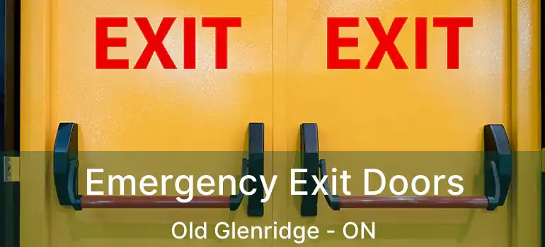  Emergency Exit Doors Old Glenridge - ON