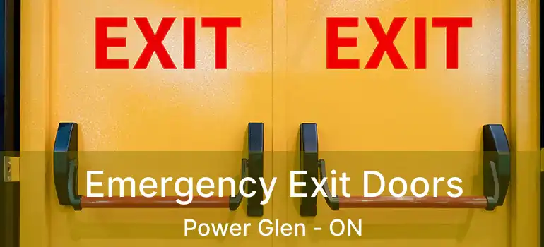 Emergency Exit Doors Power Glen - ON