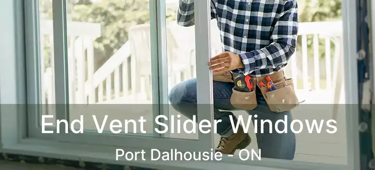 End Vent Slider Windows Port Dalhousie - ON