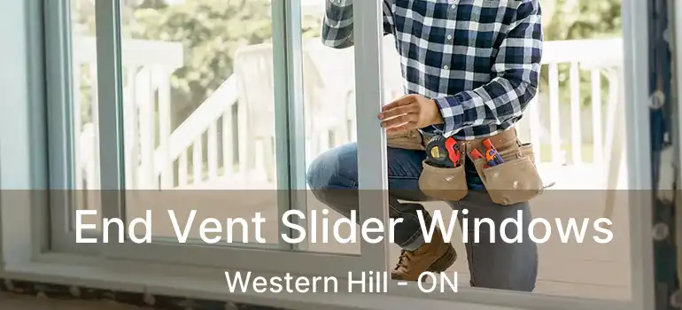  End Vent Slider Windows Western Hill - ON