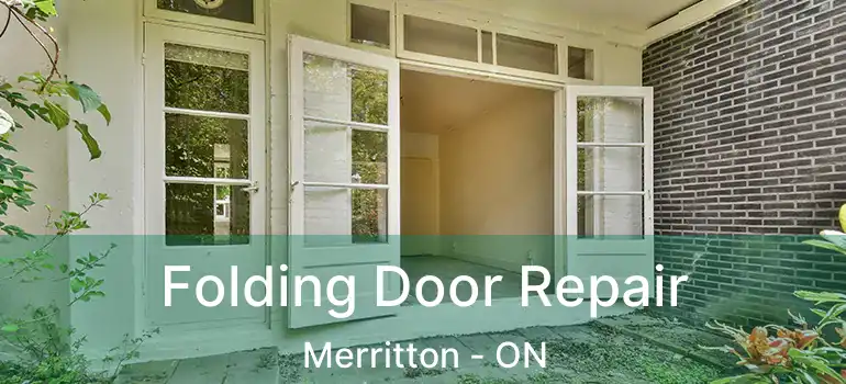 Folding Door Repair Merritton - ON