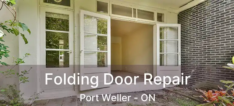  Folding Door Repair Port Weller - ON
