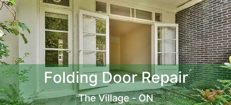 Folding Door Repair The Village - ON