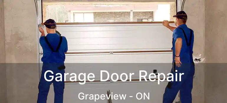 Garage Door Repair Grapeview - ON