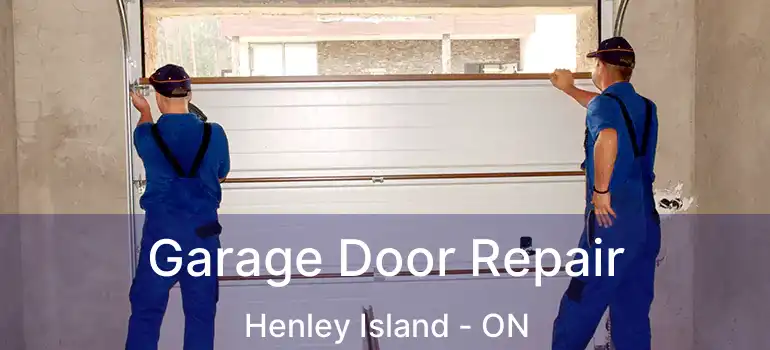  Garage Door Repair Henley Island - ON