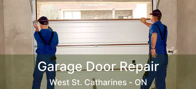  Garage Door Repair West St. Catharines - ON