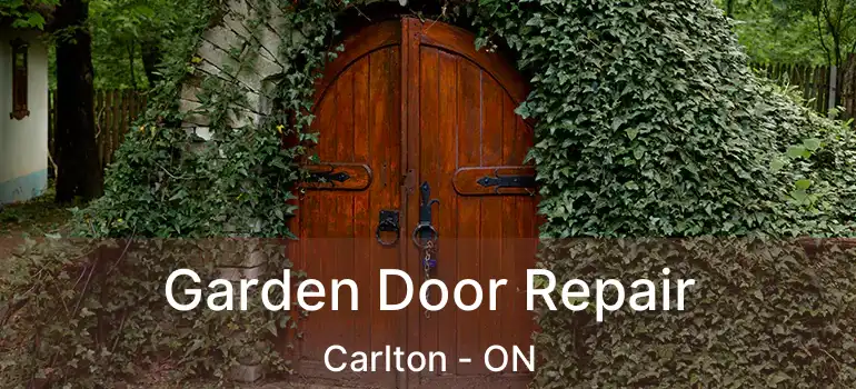  Garden Door Repair Carlton - ON