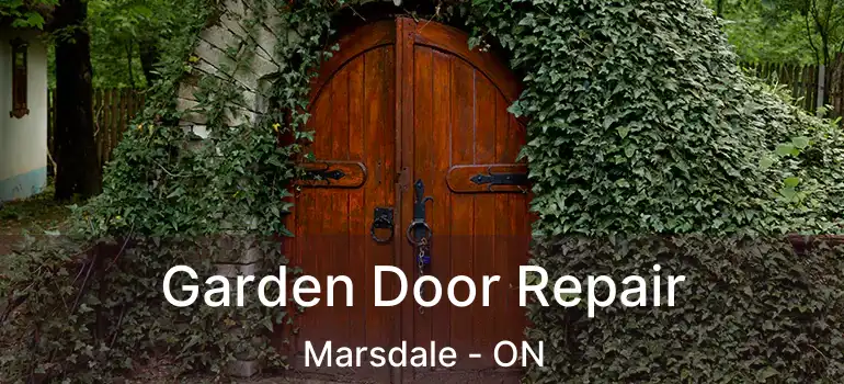  Garden Door Repair Marsdale - ON