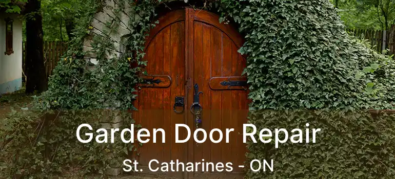  Garden Door Repair St. Catharines - ON
