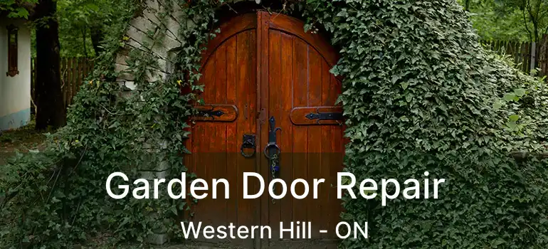  Garden Door Repair Western Hill - ON