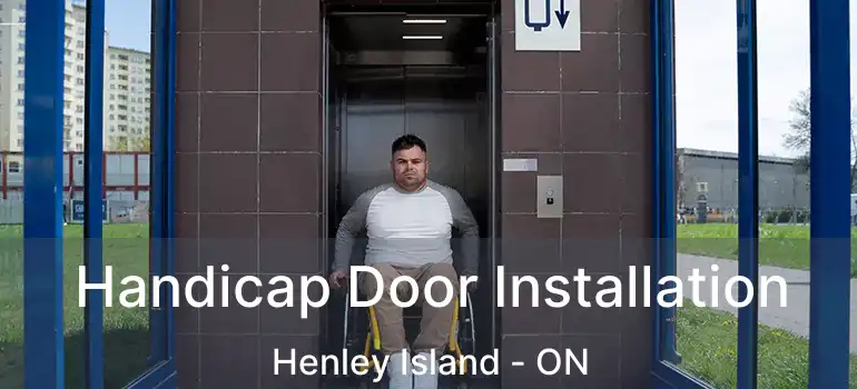  Handicap Door Installation Henley Island - ON