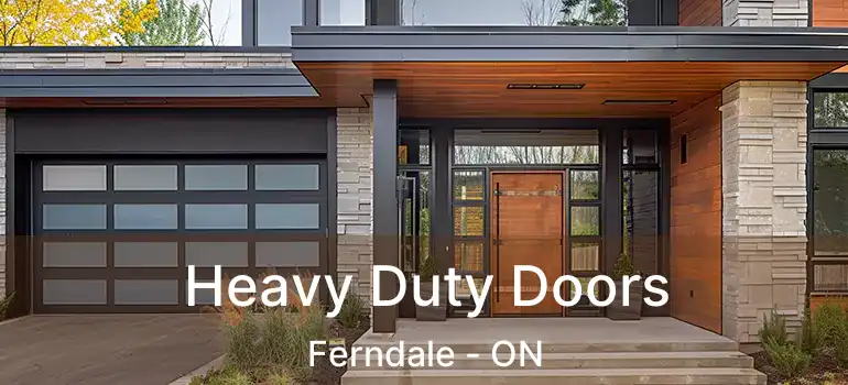  Heavy Duty Doors Ferndale - ON