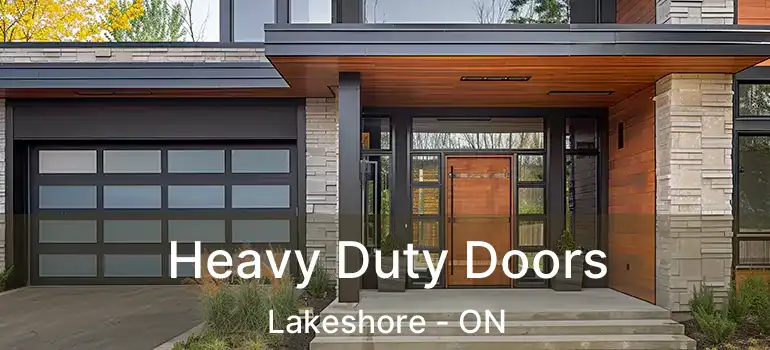  Heavy Duty Doors Lakeshore - ON