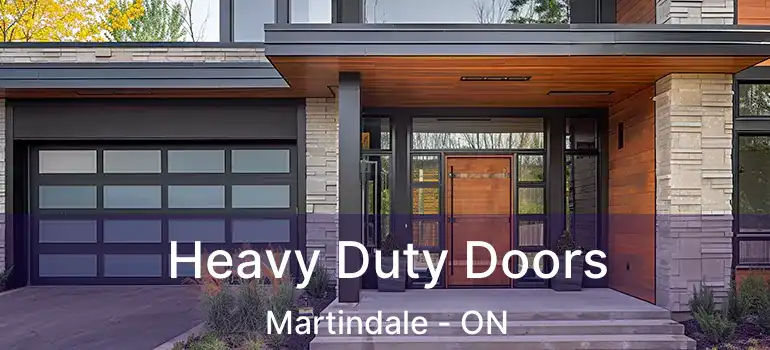  Heavy Duty Doors Martindale - ON