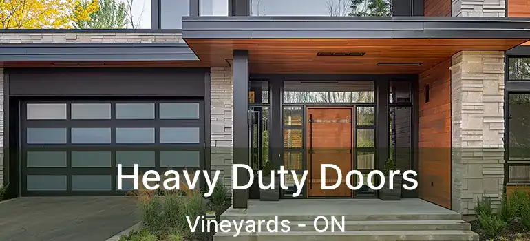  Heavy Duty Doors Vineyards - ON