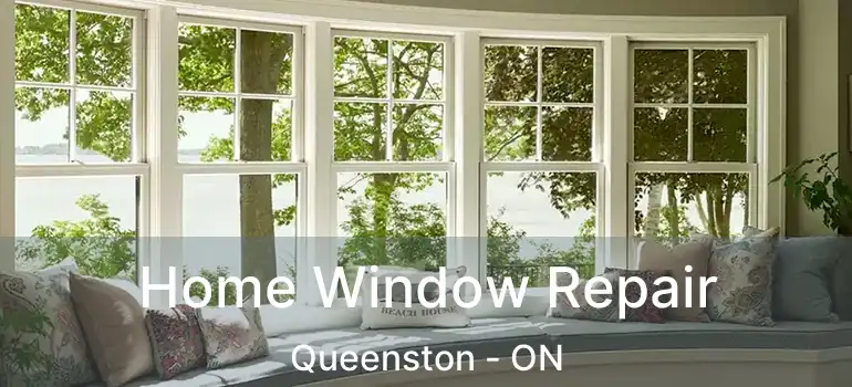  Home Window Repair Queenston - ON