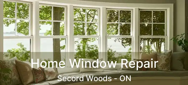  Home Window Repair Secord Woods - ON