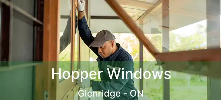  Hopper Windows Glenridge - ON