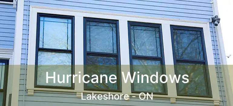  Hurricane Windows Lakeshore - ON