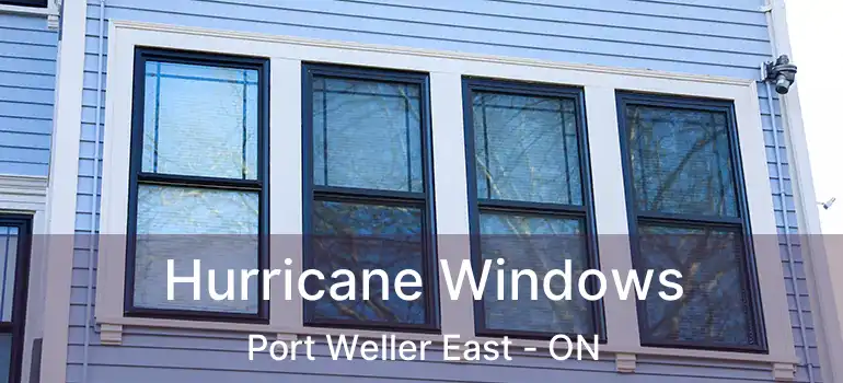  Hurricane Windows Port Weller East - ON