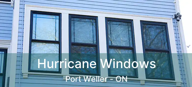  Hurricane Windows Port Weller - ON