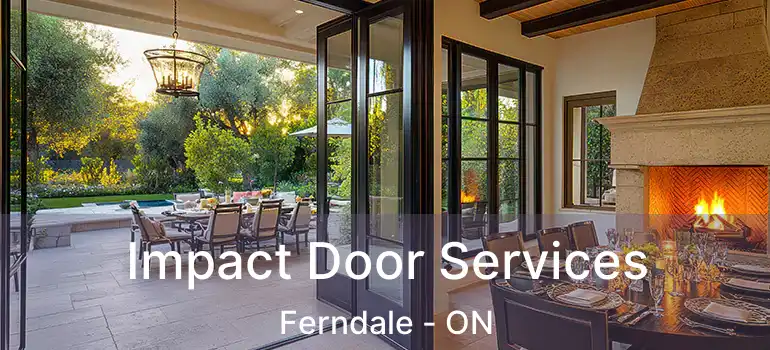 Impact Door Services Ferndale - ON