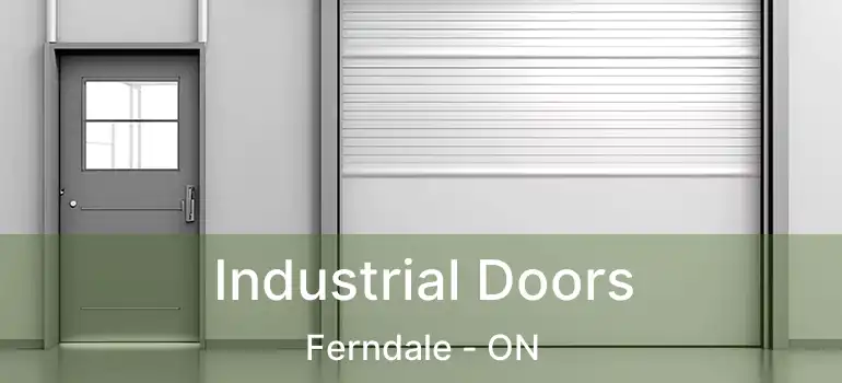  Industrial Doors Ferndale - ON