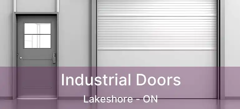  Industrial Doors Lakeshore - ON