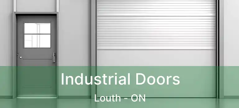  Industrial Doors Louth - ON