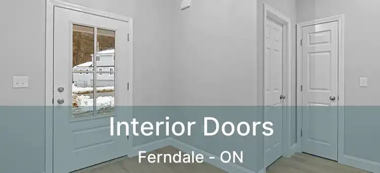 Interior Doors Ferndale - ON